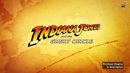 Indiana Jones and The Great Circle Ch 4: Tomb of The Giant