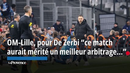 OM-Lille (1-1) : "Ce match aurait mérité un meilleur arbitre...", peste Roberto De Zerbi