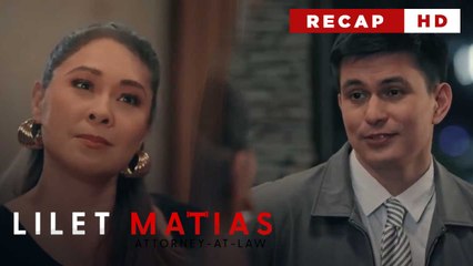 Lilet Matias, Attorney-At-Law: Renan and Patricia's sinister plan for Lilet (Weekly Recap HD)