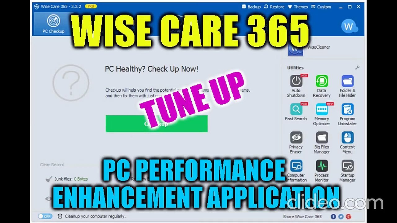 Wise Care 365 - Tune up your PC,  Performance enhancement application