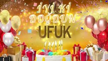 UFUK - Doğum Günün Kutlu Olsun Ufuk