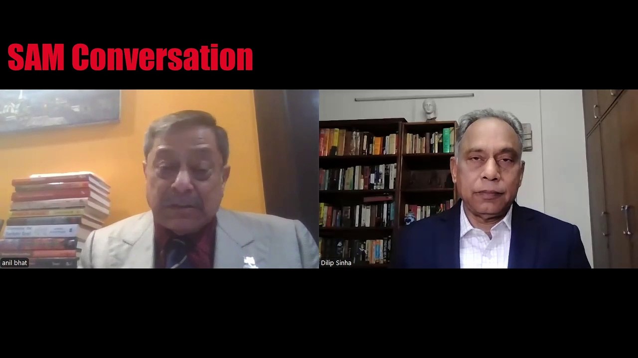 Ambassador Dilip Sinha (retd.) speaks with Col Anil Bhat (retd.) on the turmoil in Bangladesh and its impact on India | SAM Conversation