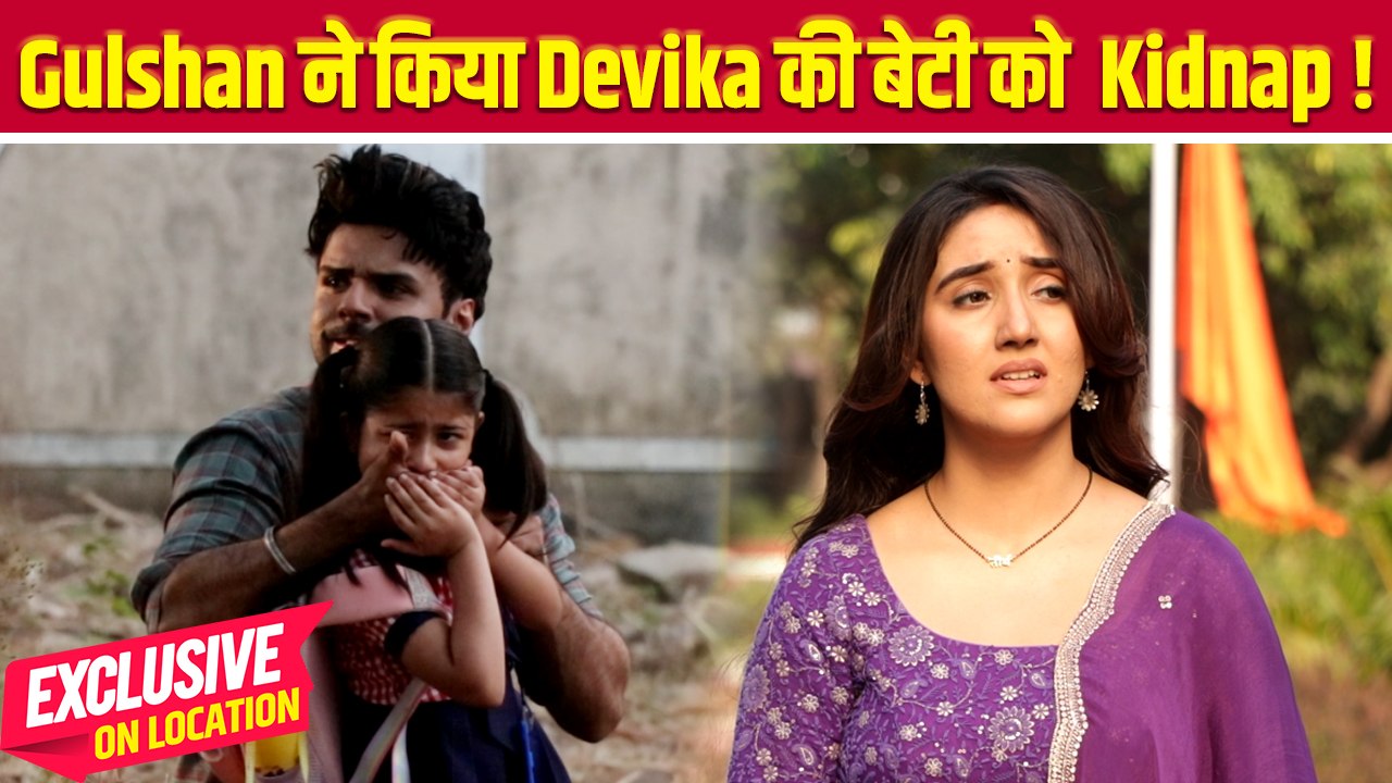 Suman Indori On Location: Suman को पाने के लिए Gulshan ने किया Devika  की बेटी को Kidnap
