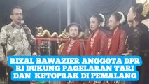 Rizal Bawazier Anggota DPR Fraksi PKS Dukung Pagelaran Seni Ketoprak dan Tari di Pemalang