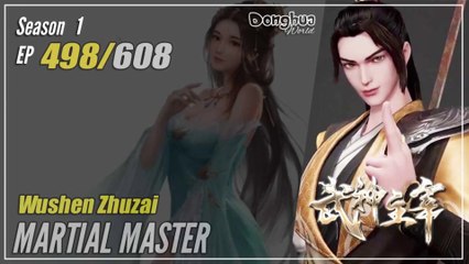 【Wu Shen Zhu Zai】 Season 1 EP 498 - Martial Master | Donghua - 1080P