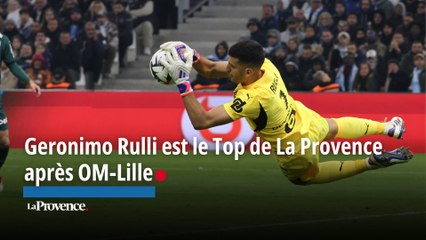 Geronimo Rulli est le Top de La Provence après OM-Lille