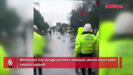 İETT otobüsünün altında kalan kadın hayatını kaybetti