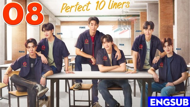 Perfect 10 Liners (2024) EP 8 ENGSUB Thai bl