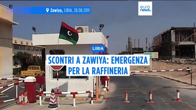 Libia: scontri fra gruppi armati, emergenza per la raffineria di Zawiya