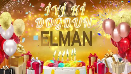 ELMAN – Ad Günün Mübarək Elman