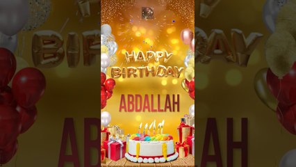 ABDALLAH - Happy Birthday Abdallah #birthdaysong #songwithname #happybirthday