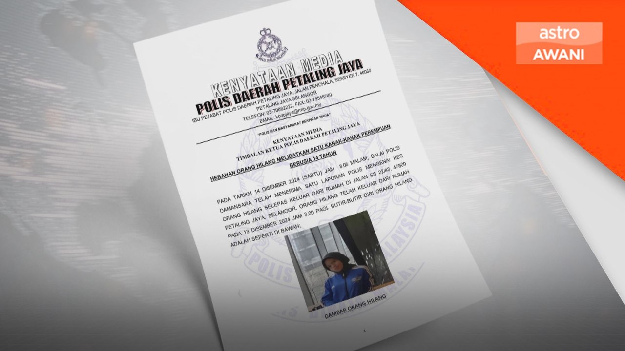 Polis kesan remaja perempuan 14 tahun hilang