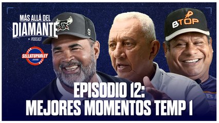 Más Allá del Diamante EP. 12: Lo mejor de la primera temporada
