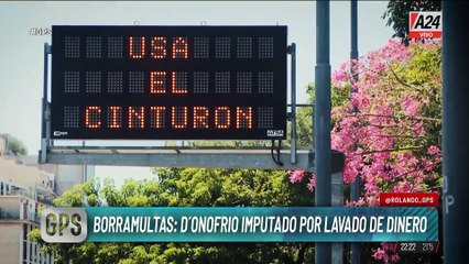 🔴🔴"LOS BORRAMULTAS", INVESTIGACIÓN EXCLUSIVA DE GPS: D'ONOFRIO IMPUTADO POR LAVADO DE DINERO