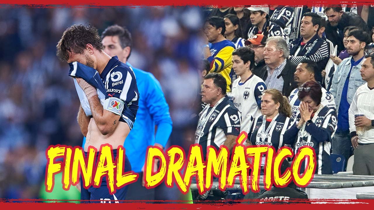 ASÍ se vivieron los ÚLTIMOS minutos de la FINAL en MONTERREY