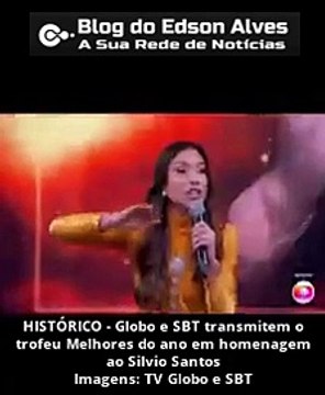 HISTÓRICO - Globo e SBT transmitem o troféu Melhores do ano em homenagem ao Silvio Santos