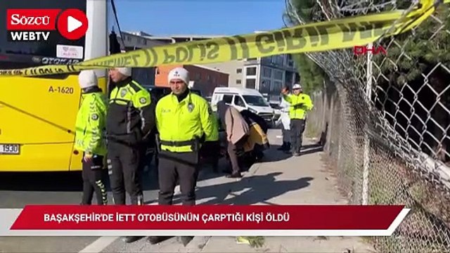 Başakşehir'de İETT otobüsünün çarptığı kişi öldü