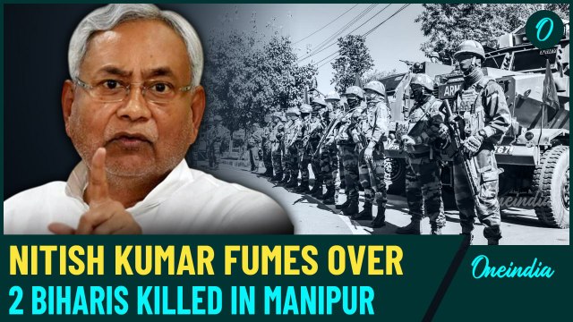 Two Bihari Workers Killed in Manipur – Nitish Kumar Expresses Grief | Deadly Clash with Militants