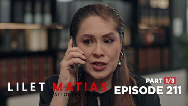 Lilet Matias, Attorney-At-Law: The evil plot against Lilet backfires! (Episode 211 - Part 1/3)