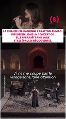 SIMONE - NEWS : la chanteuse iranienne Parastoo Ahmadi diffuse en ligne un concert où elle apparaît sans voile et les épaules découvertes