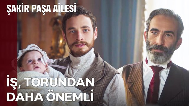 Şakir Paşa'nın Cevat'a Karşı Umursamaz Tavrı - Şakir Paşa Ailesi; Mucizeler ve Skandallar 1. Bölüm