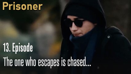 The one who escapes is chased...-Episode 13