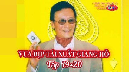 Tập 19 ; 20 | Vua Bịp Tái Xuất Giang Hồ - Nhất Đen Nhì Đỏ 4 (1994) Lồng Tiếng