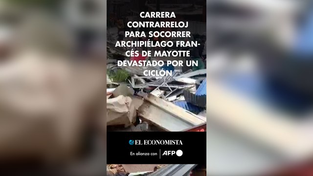 Carrera contrarreloj para socorrer archipiélago francés de Mayotte devastado por un ciclón