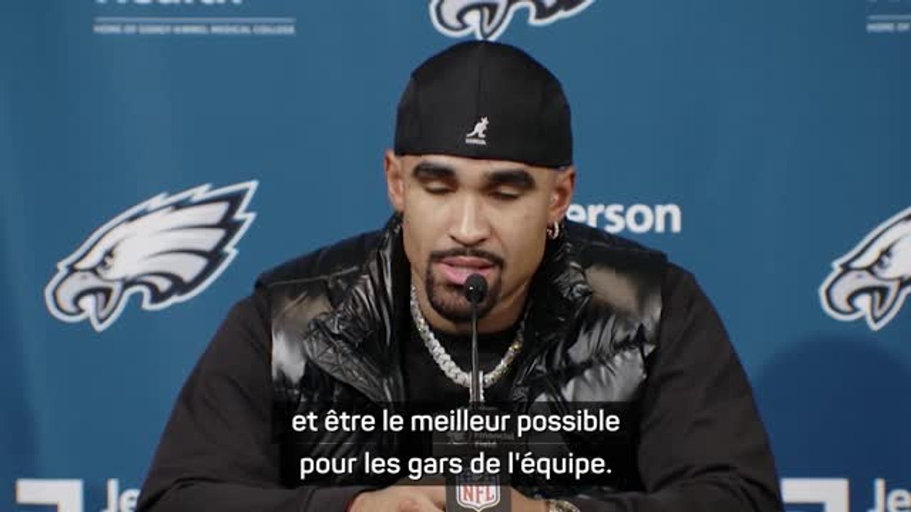 Eagles - Hurts : "Je veux juste être le meilleur possible pour les gars de l'équipe"