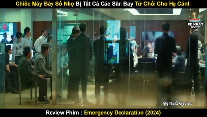 Chiếc Máy Bay Số Nhọ Bị Tất Cả Các Sân Bay Từ Chối Hạ Cánh _ Review Phim Hạ Cánh Khẩn Cấp