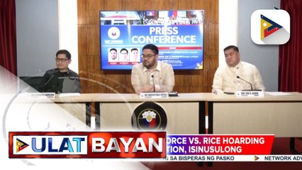 Pagbuo ng mega task force laban sa rice hoarding at price manipulation, isinusulong