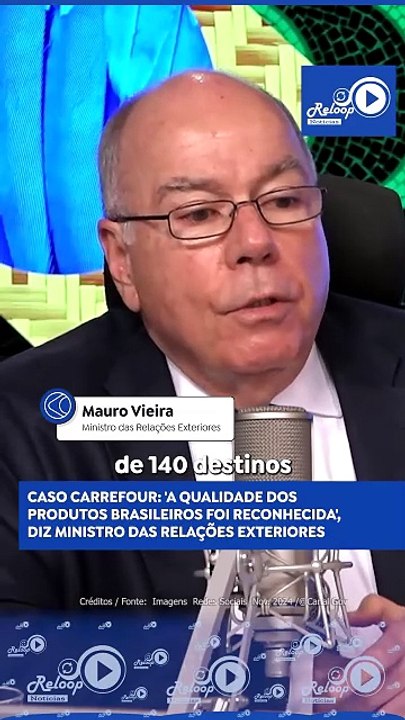 MAURO VIEIRA SOBRE CASO CARREFOUR