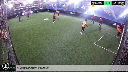 Faute de Kader H - FC LARNY