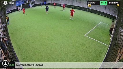 Faute de Colin G - Fc Caz