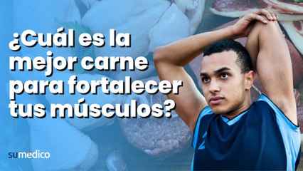 La mejor carne para fortalecer tus músculos