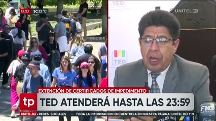 Certificados de impedimento: TED de La Paz atenderá hasta la medianoche este lunes y martes