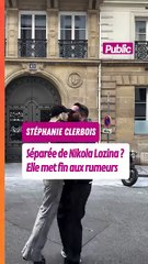 Stéphanie Clerbois séparée de Nikola Lozina ? La vidéo qui veut tout dire !