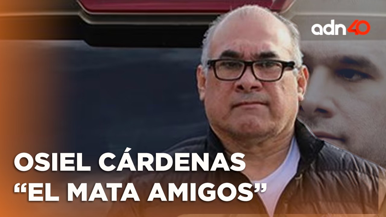 Exlíder del Cártel del Golfo, esta es la vida de Osiel Cárdenas Guillén, "El mata amigos"