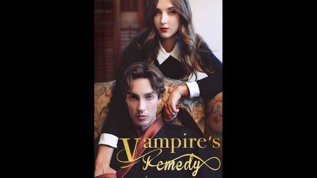 Vampire's Remedy | Full Movie Billionaire, Short Drama