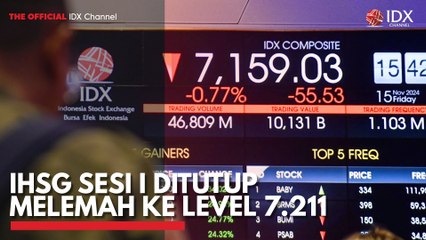 IHSG Sesi I Ditutup Melemah ke Level 7.211