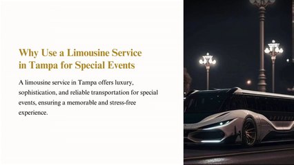 Choose a Limousine Service in Tampa for Special Events