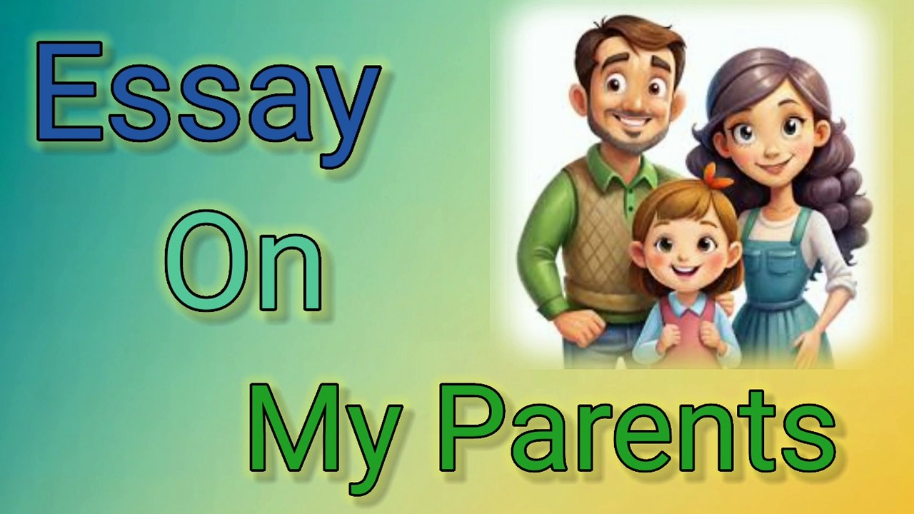 My Parents Essay for Kids | 10 Lines on My Parents for Class 1 to 8|My Parents Essay In English