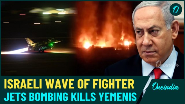 Bloodbath In Yemen VIDEOS: New Israeli Bomb Blitz Kills Nine After Houthis Burn Tel-Aviv School