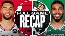 Game Recap: Bulls 117, Celtics 108