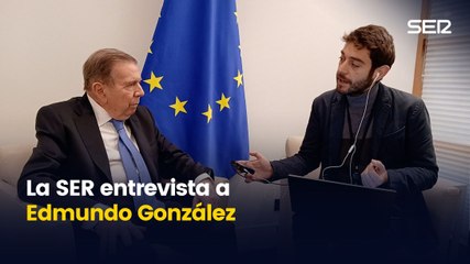 La entrevista de la SER a Edmundo González