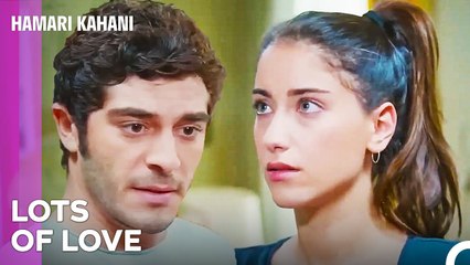 Baris Is the Filiz's Source of Happiness❤️- Hamari Kahani Episode 10