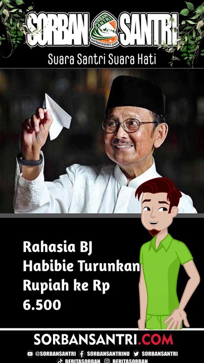 Strategi BJ Habibie: Kuatkan Rupiah dari Rp 17.000 ke Rp 6.500 per Dollar AS