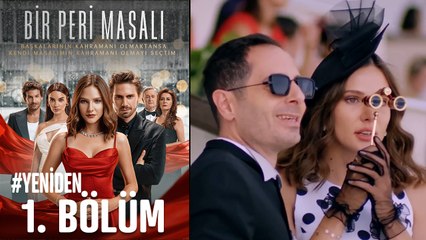#YENİDEN Bir Peri Masalı 1. Bölüm