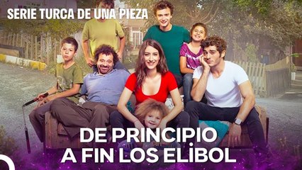 Toda La Historia De La Familia Elibol - Amor De Familia (Doblado en Español)