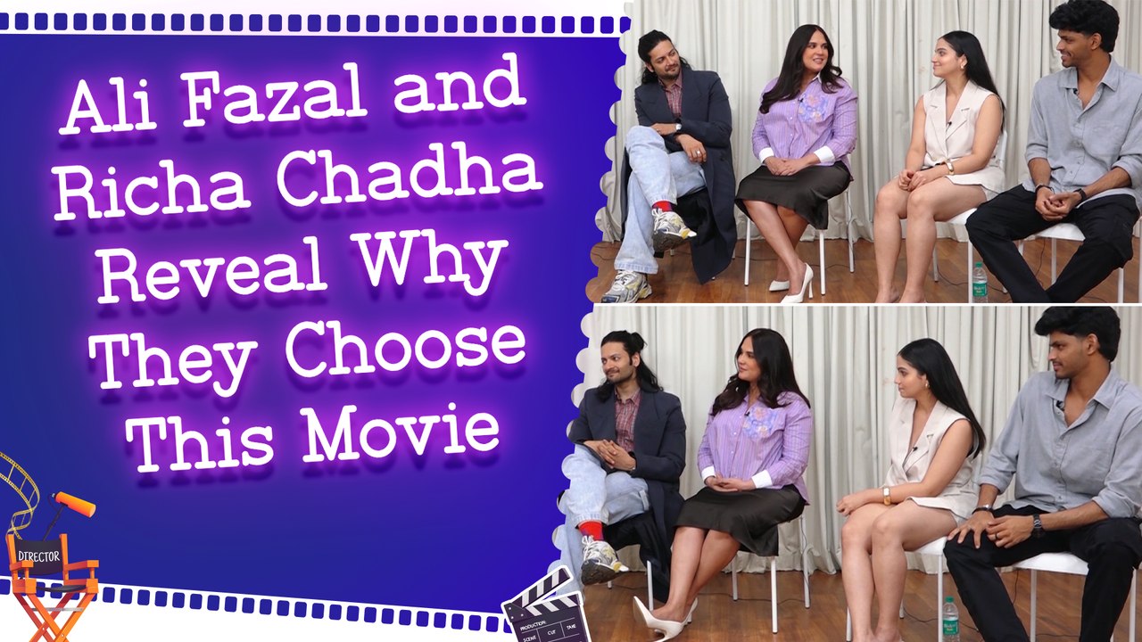 Exclusive: Ali Fazal & Richa Chadha Open Up With The Star Cast Of ...